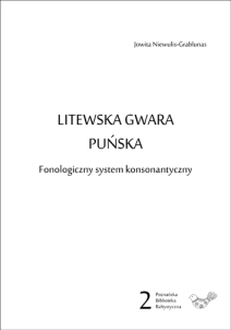 Jowita Niewulis-Grablunas, Litewska gwara puńska Fonologiczny system konsonantyczny