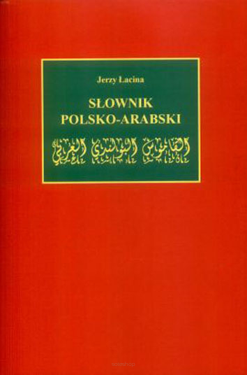 Jerzy Łacina, Słownik polsko-arabski