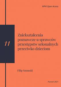 Filip Szumski, Zniekształcenia poznawcze u sprawców przestępstw seksualnych przeciwko dzieciom