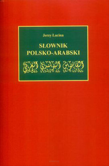 Jerzy Łacina, Słownik polsko-arabski, wyd. II