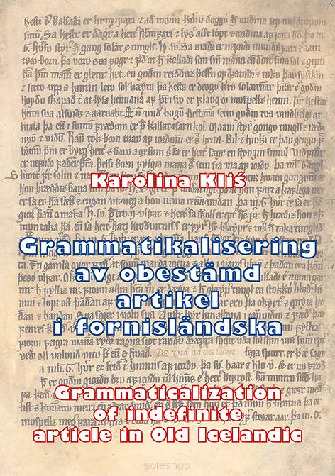 Karolina Kliś, Grammatikalisering av obestämd artikel i fornisländska / Grammaticalization of indefinite article in Old Icelandic