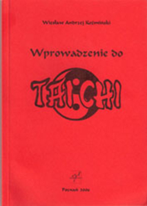 Wiesław Andrzej Koźmiński, Wprowadzenie do Tai Chi, wyd. II