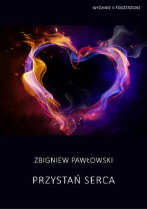 Zbigniew Pawłowski, Przystań serca