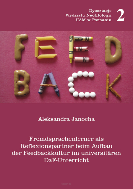 Aleksandra Janocha, Fremdsprachenlerner als Reflexionspartner beim Aufbau der Feedbackkultur im universitären DaF-Unterricht