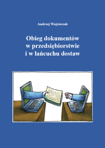 Andrzej Wojcieszak, Obieg dokumentów w przedsiębiorstwie i w łańcuchu dostaw